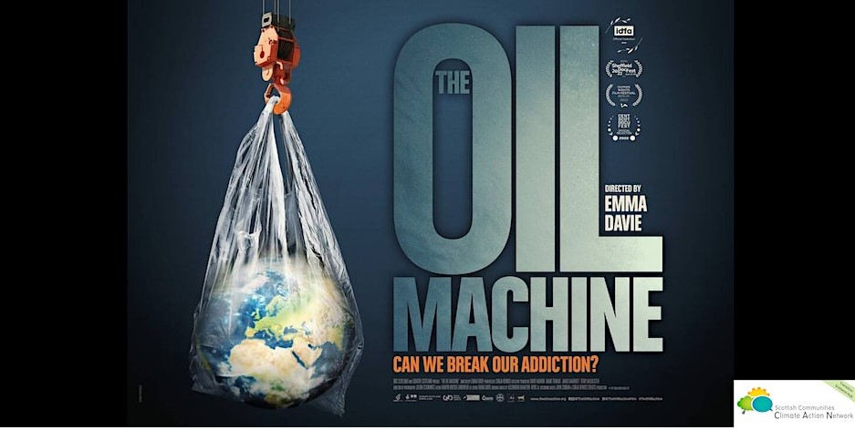 Film Screening - The Oil Machine - Can We Break Our Addiction? banner