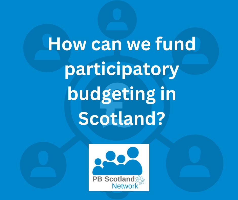 How can we fund participatory budgeting in Scotland?