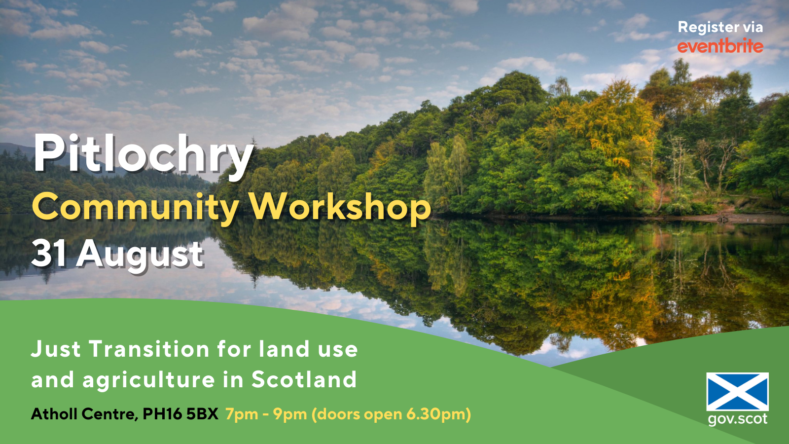 Land Use and Agriculture Just Transition Community Workshop - Pitlochry Flyer
