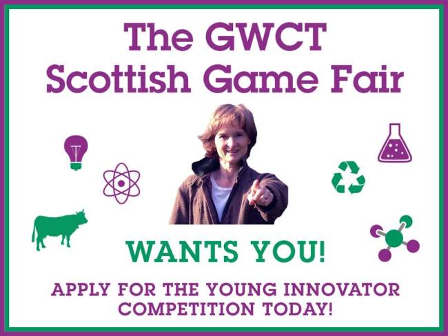 Graphic with text: The GWCT Scottish Game Fair wants you! Apply for the young innovator competition today