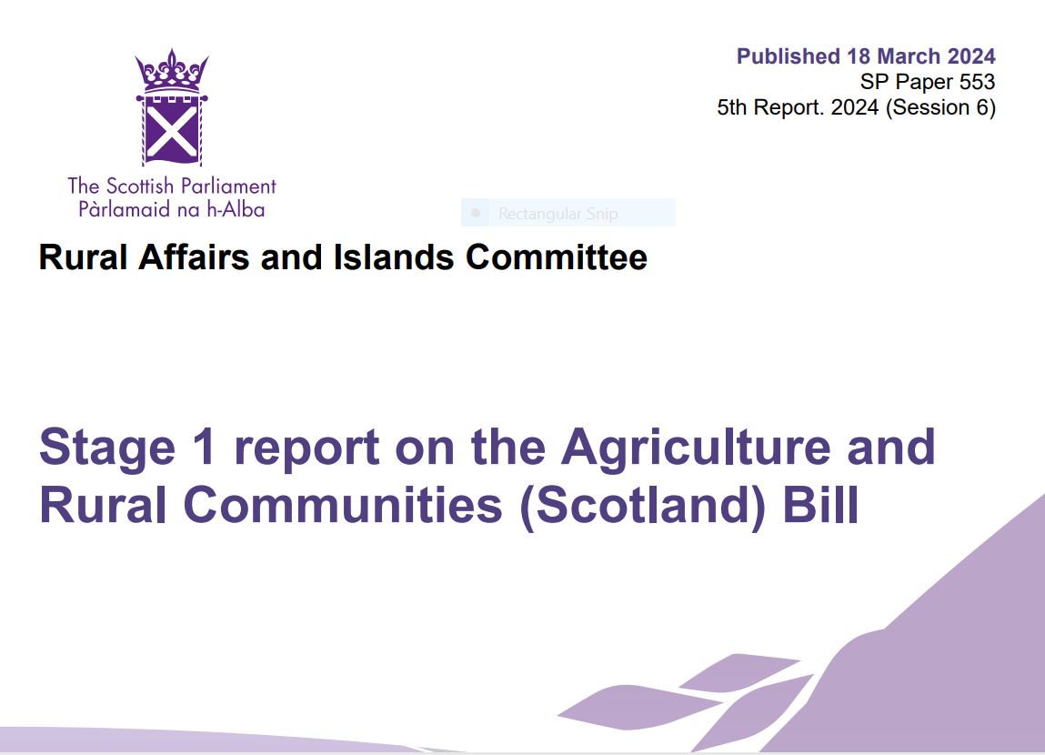 Stage 1 Report on The Agriculture and Rural Communities (Scotland) Bill 