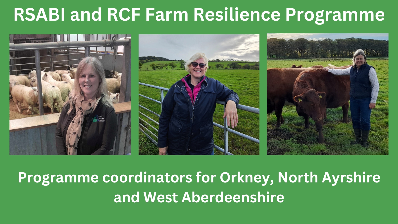 RSABI and The RCF Farm Resilience Programme Coordinators 