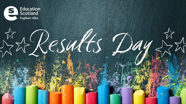Image shows a blackboard with 'Results Day' written on it and lots of colourful chalk. Credit :Education Scotland
