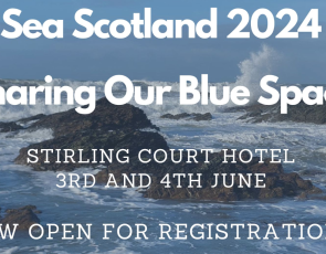 Sea Scotland 2024 - Sharing Our Blue Space