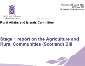 Stage 1 Report on The Agriculture and Rural Communities (Scotland) Bill 