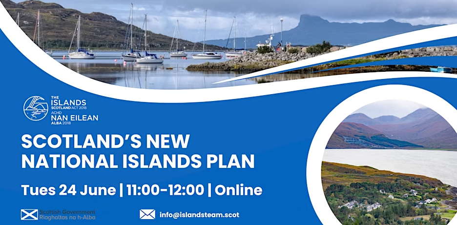 SCOTLAND’S NEW NATIONAL ISLANDS PLAN