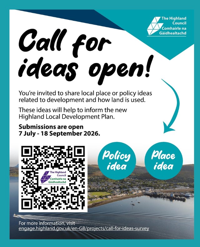 Highland Council invites submissions of local place or policy ideas for the new Local Development Plan until 18 September 2026.